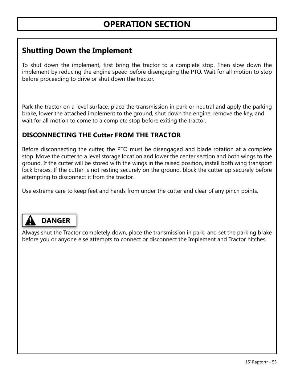 Shutting down the implement | Modern AG 15' Raptor User Manual | Page 53 / 99