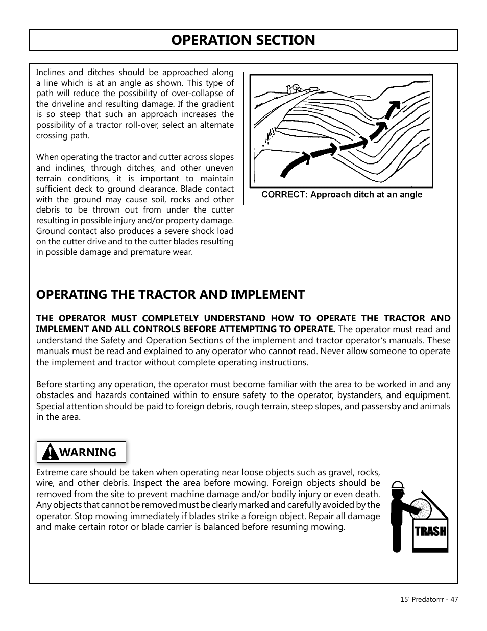 Operation, Opera tion, Operating the tractor and implement | Warning | Modern AG 15' Predator - Omni User Manual | Page 47 / 99