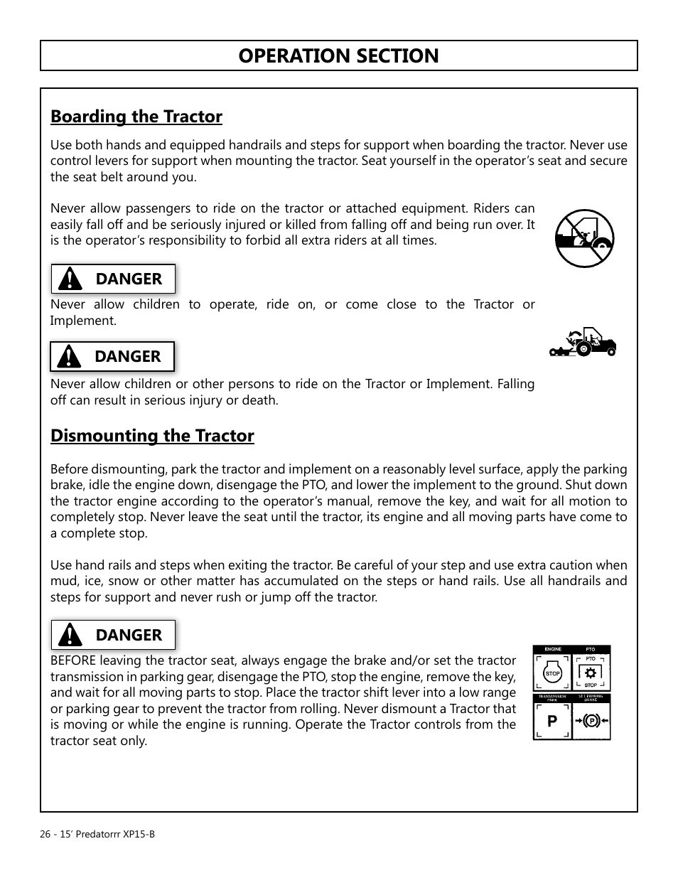 Operation, Opera tion, Boarding the tractor | Dismounting the tractor, Danger | Modern AG 15' Predator - Bondioli User Manual | Page 26 / 111