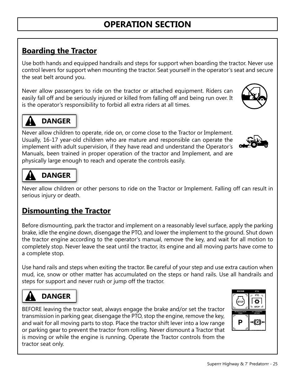 Operation, Opera tion, Boarding the tractor | Dismounting the tractor, Danger | Modern AG Super Highway Special User Manual | Page 25 / 79