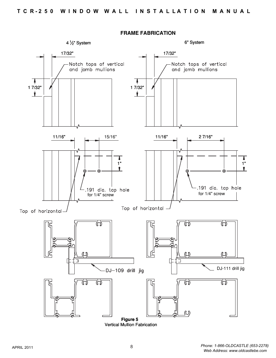 08 frame fabrication | Oldcastle BuildingEnvelope TCR-250 User Manual | Page 10 / 27