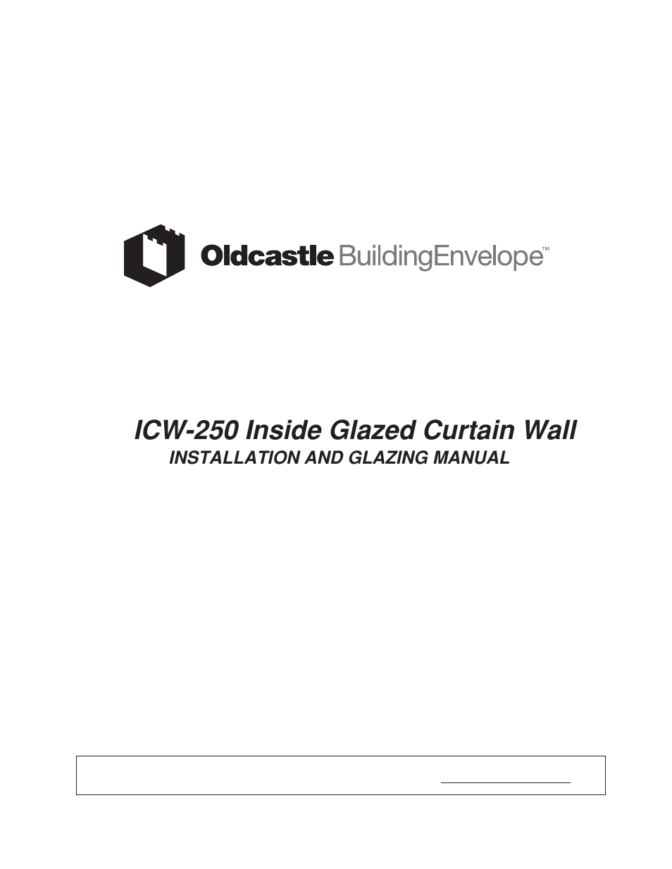 Oldcastle BuildingEnvelope ICW-250 User Manual | 55 pages