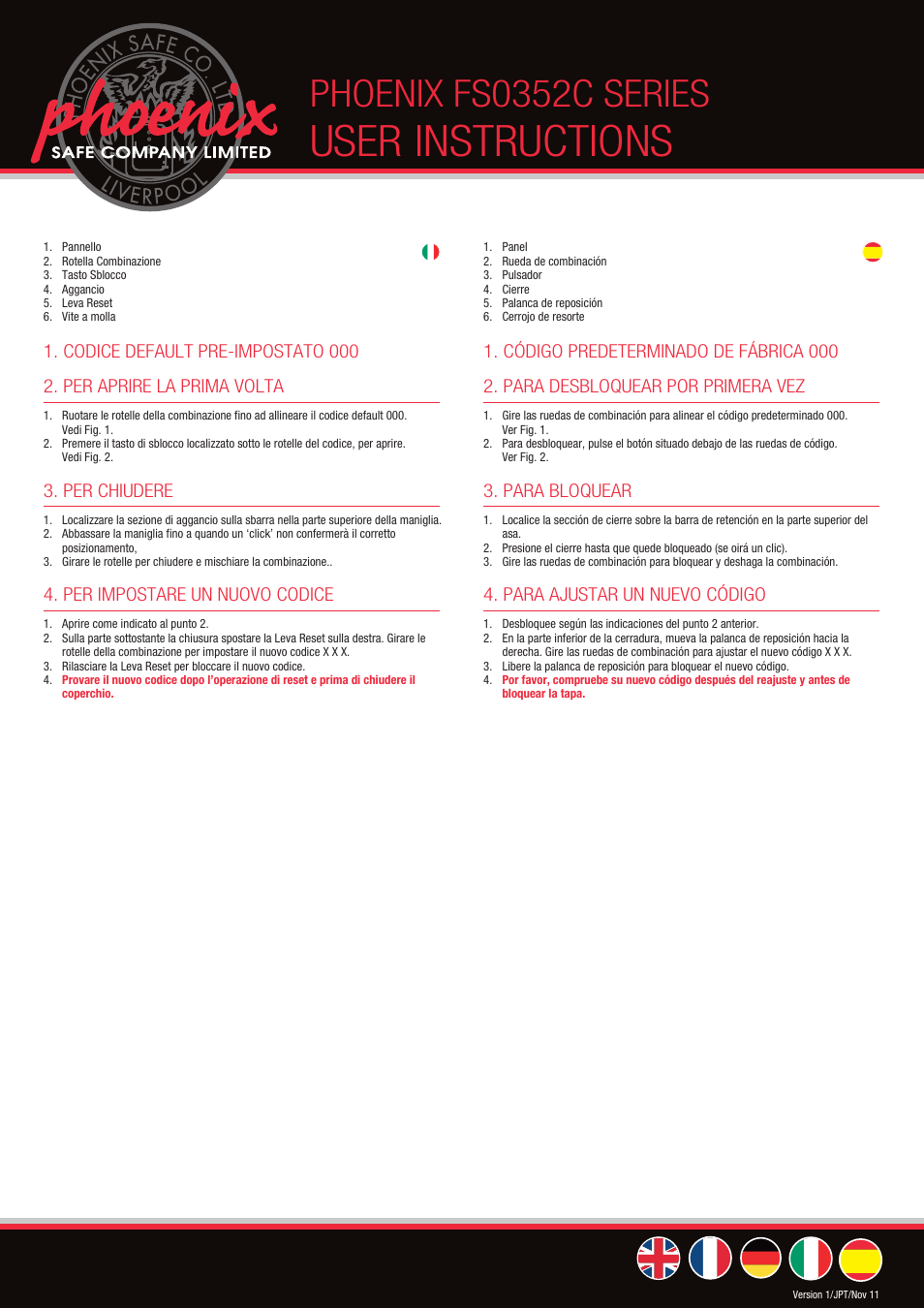 User instructions, Phoenix fs0352c series, Per chiudere | Per impostare un nuovo codice, Para bloquear, Para ajustar un nuevo código | Phoenix FS0352C User Manual | Page 2 / 2