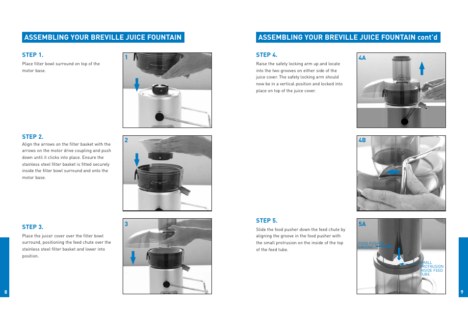 Assembling your breville juice fountain, Assembling your breville juice fountain cont’d | Breville JE95XL User Manual | Page 5 / 38