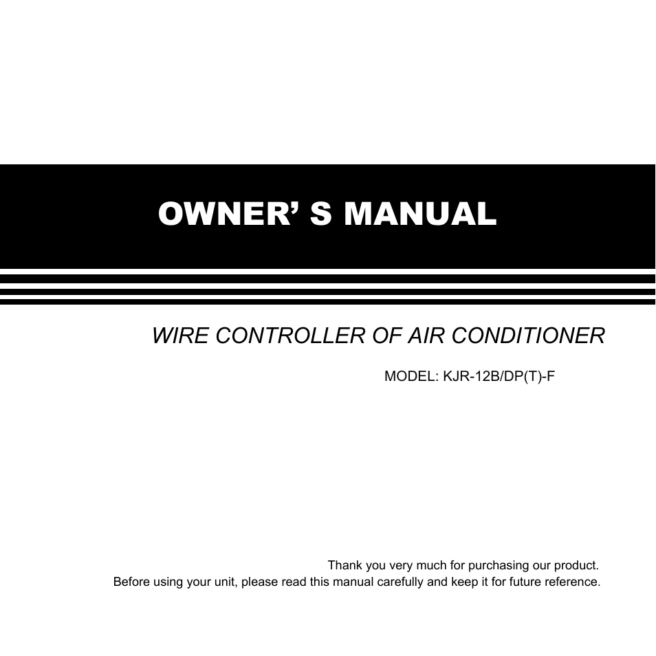Pridiom WIRE CONTROLLER OF AIR CONDITIONER KJR-12B/DP(T)-F User Manual User Manual | 14 pages