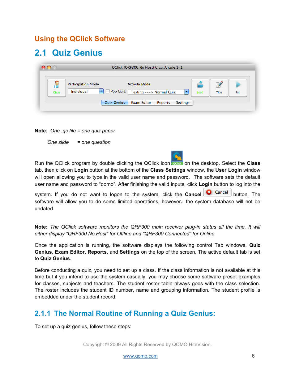 Quiz genius, The normal routine of running a quiz genius, Using the qclick software | 1 quiz genius, 1 the normal routine of running a quiz genius | QOMO QRF300 User Manual | Page 6 / 77