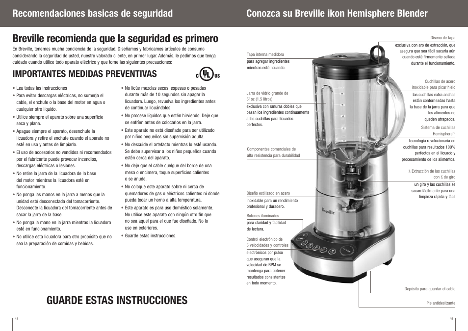 Guarde estas instrucciones, Breville recomienda que la seguridad es primero, Conozca su breville ikon hemisphere blender | Recomendaciones basicas de seguridad, Importantes medidas preventivas | Breville IKON HEMISPHERE BBL550XL /B User Manual | Page 25 / 34