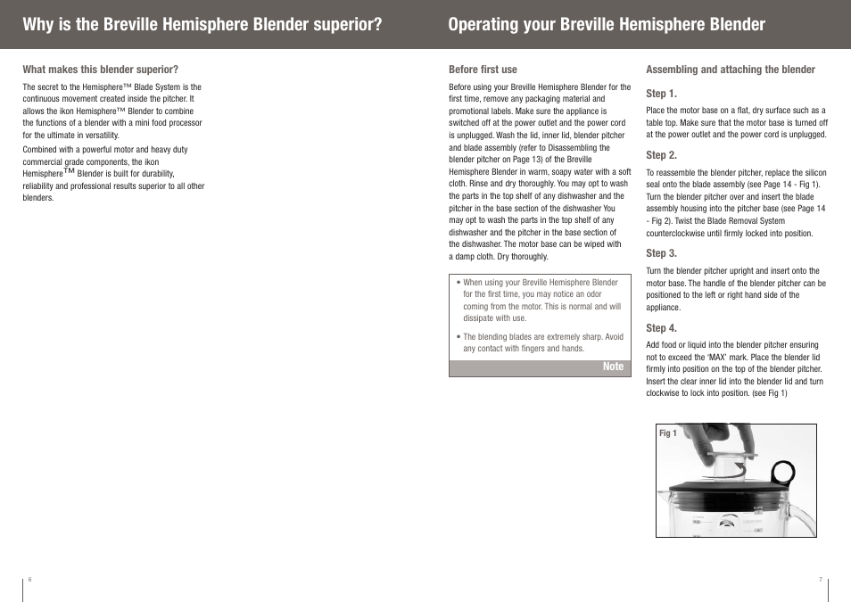 Operating your breville hemisphere blender, Why is the breville hemisphere blender superior | Breville IKON HEMISPHERE BBL550XL /B User Manual | Page 4 / 34