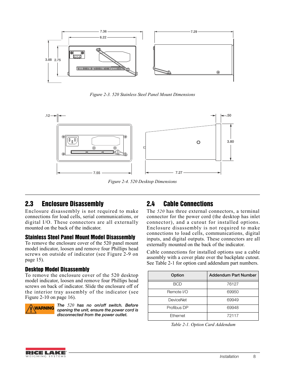 3 enclosure disassembly, 4 cable connections, 3 enclosure disassembly 2.4 cable connections | Rice Lake 520 HMI Digital Weight Indicator Installation Manual User Manual | Page 14 / 98