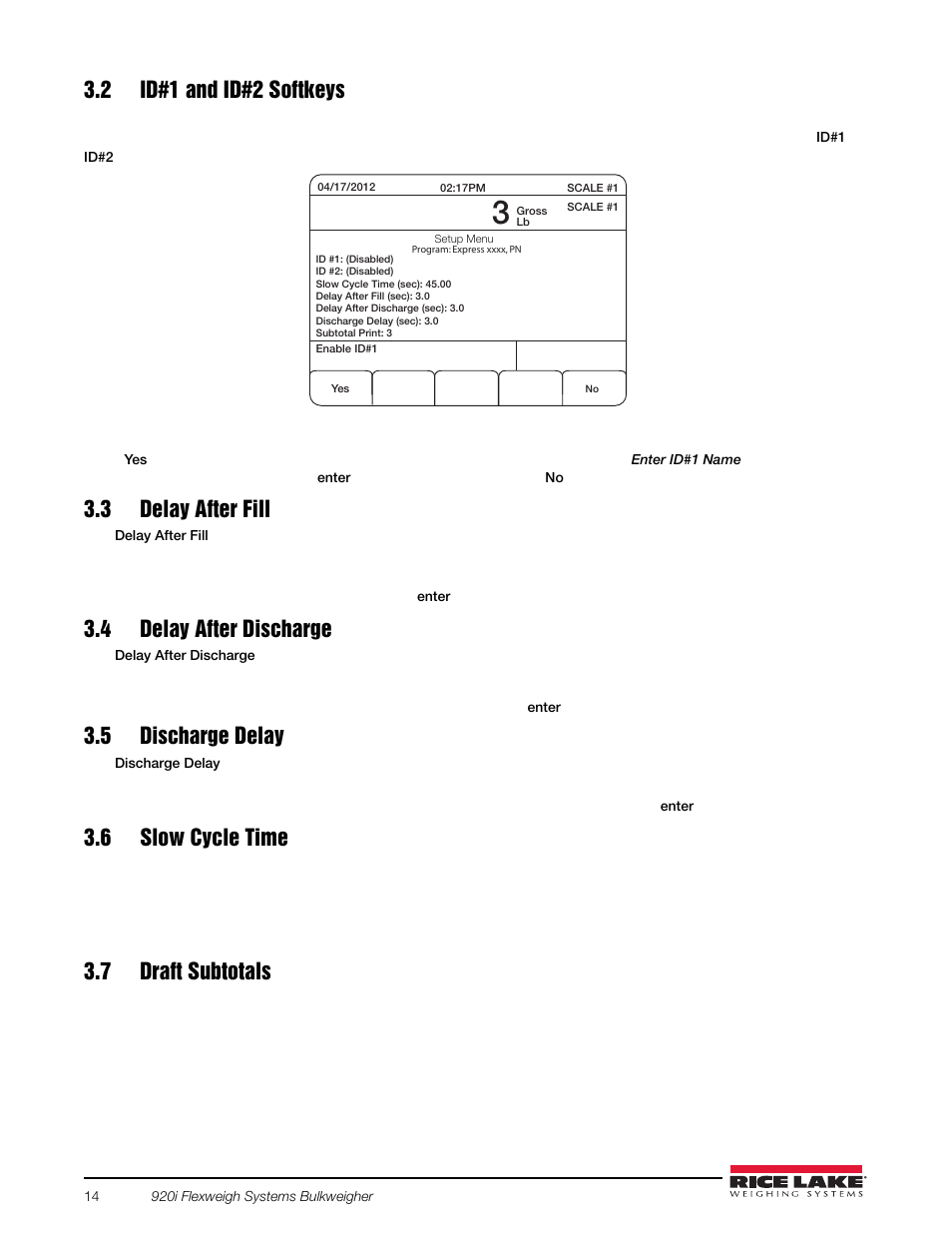 2 id#1 and id#2 softkeys, 3 delay after fill, 4 delay after discharge | 5 discharge delay, 6 slow cycle time, 7 draft subtotals | Rice Lake 920i Bulkweigher 107 - 108 - 109 User Manual | Page 18 / 36