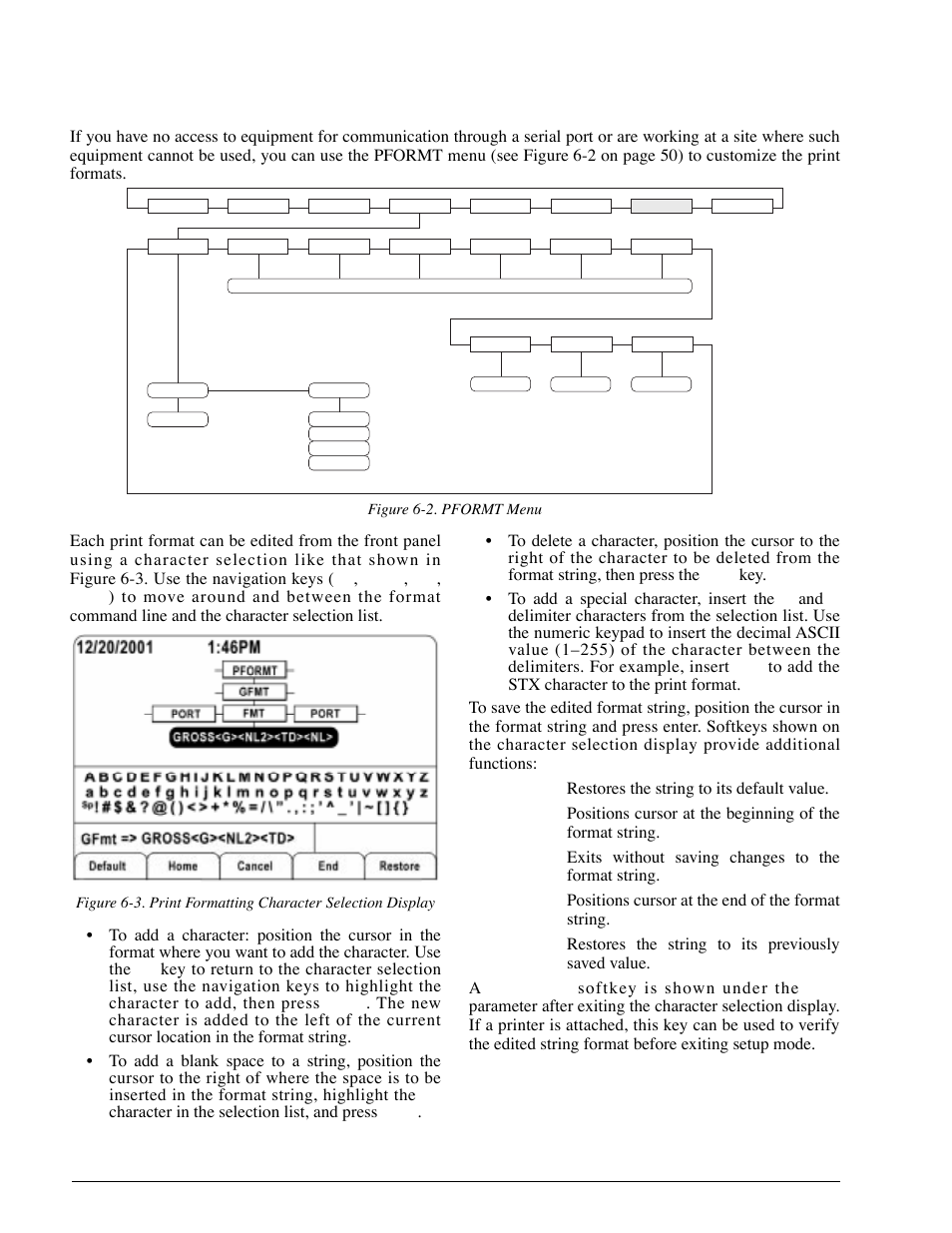 2 using the front panel, Using the front panel, Character in the selection list, and press | Key. ¥ to add a special character, insert the, Restores the string to its default value, Exits without saving changes to the format string, Positions cursor at the end of the format string, Softkey is shown under the | Rice Lake 920i Installation Manual V1.05 User Manual | Page 54 / 112