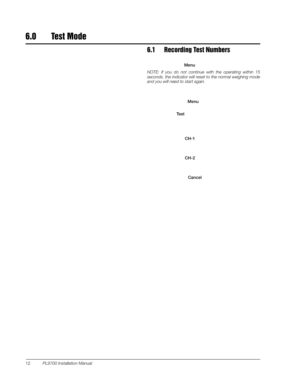 0 test mode, 1 recording test numbers, Test mode | Rice Lake Combination System - Precision Loads PL9700 Indicator User Manual | Page 16 / 26