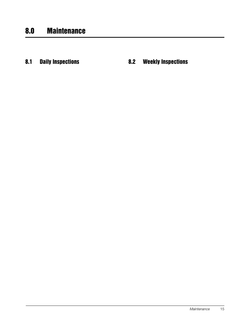 0 maintenance, 1 daily inspections, 2 weekly inspections | Maintenance, 1 daily inspections 8.2 weekly inspections | Rice Lake Combination System - Precision Loads PL9700 Indicator User Manual | Page 19 / 26