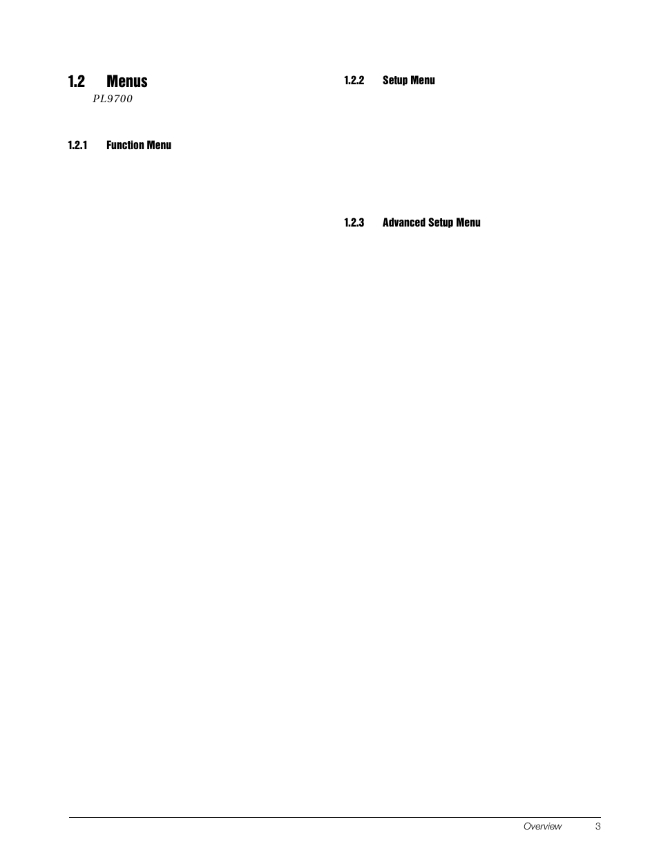 2 menus, 1 function menu, 2 setup menu | 3 advanced setup menu | Rice Lake Combination System - Precision Loads PL9700 Indicator User Manual | Page 7 / 26