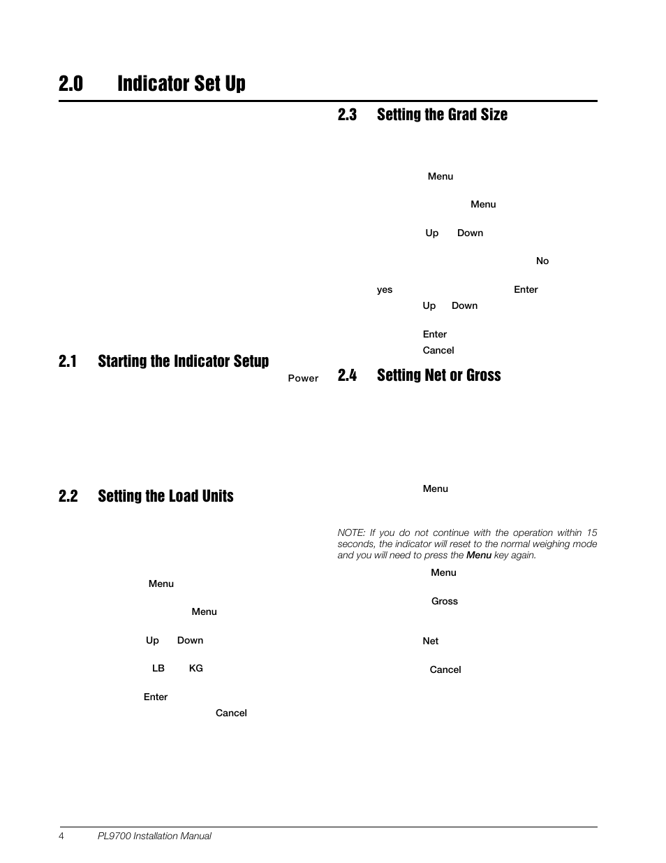 0 indicator set up, 1 starting the indicator setup, 2 setting the load units | 3 setting the grad size, 4 setting net or gross, Indicator set up | Rice Lake Combination System - Precision Loads PL9700 Indicator User Manual | Page 8 / 26