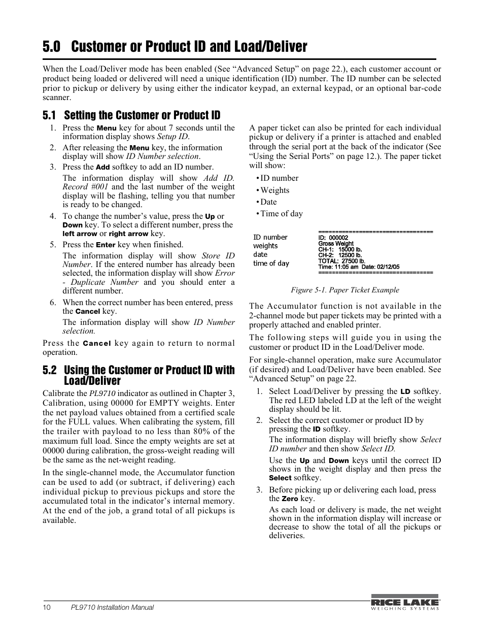 0 customer or product id and load/deliver, 1 setting the customer or product id, Customer or product id and load/deliver | Setting the customer or product id, Using the customer or product id with load/deliver | Rice Lake Combination System - Precision Loads PL9710 Indicator User Manual | Page 14 / 30