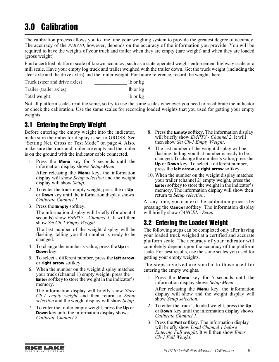 0 calibration, 1 entering the empty weight, 2 entering the loaded weight | Calibration, Entering the empty weight, Entering the loaded weight | Rice Lake Combination System - Precision Loads PL9710 Indicator User Manual | Page 9 / 30