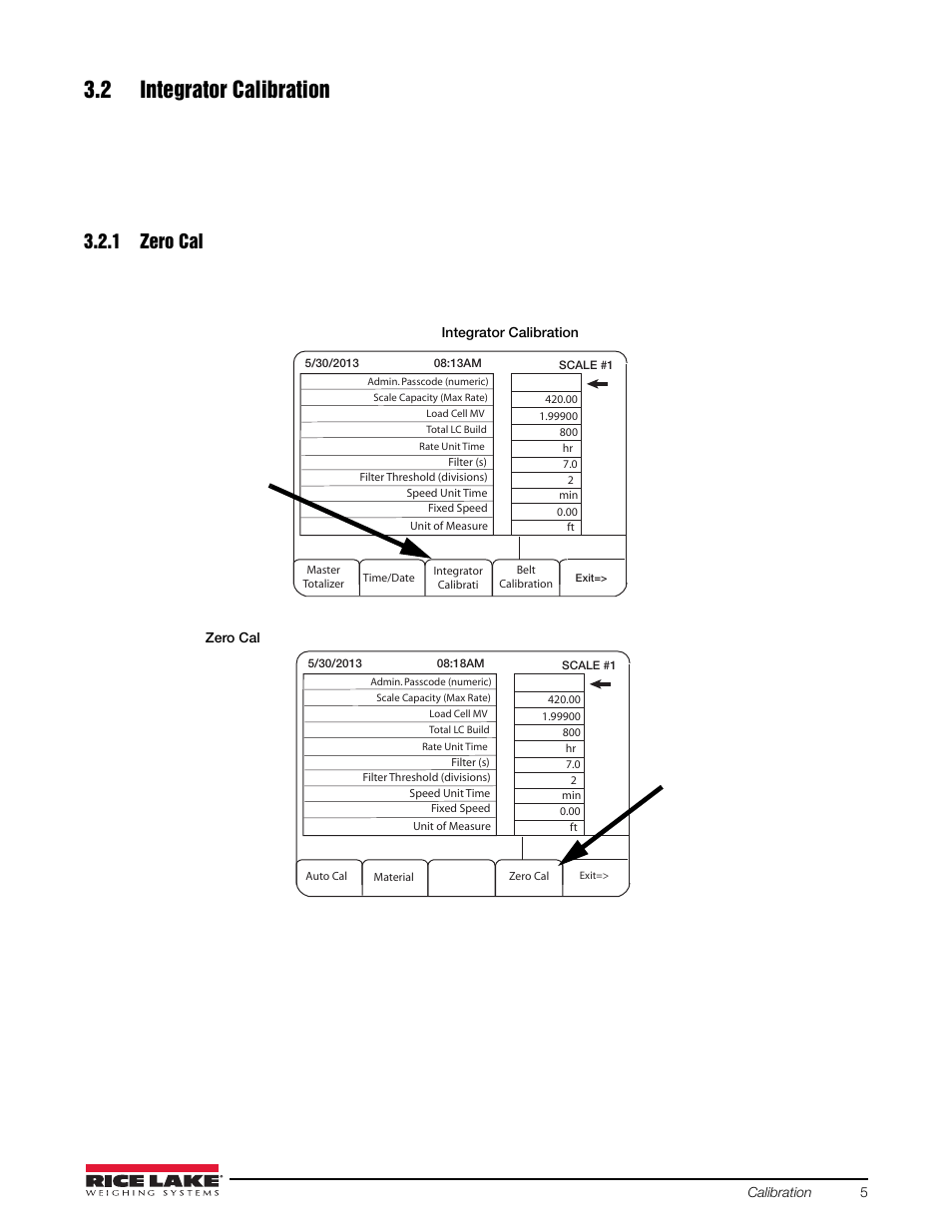 2 integrator calibration, Zero cal, 1 zero cal | Softkey, Press the, Softkey on the integrator | Rice Lake BCi Belt Scale - Calibration Guide User Manual | Page 9 / 16