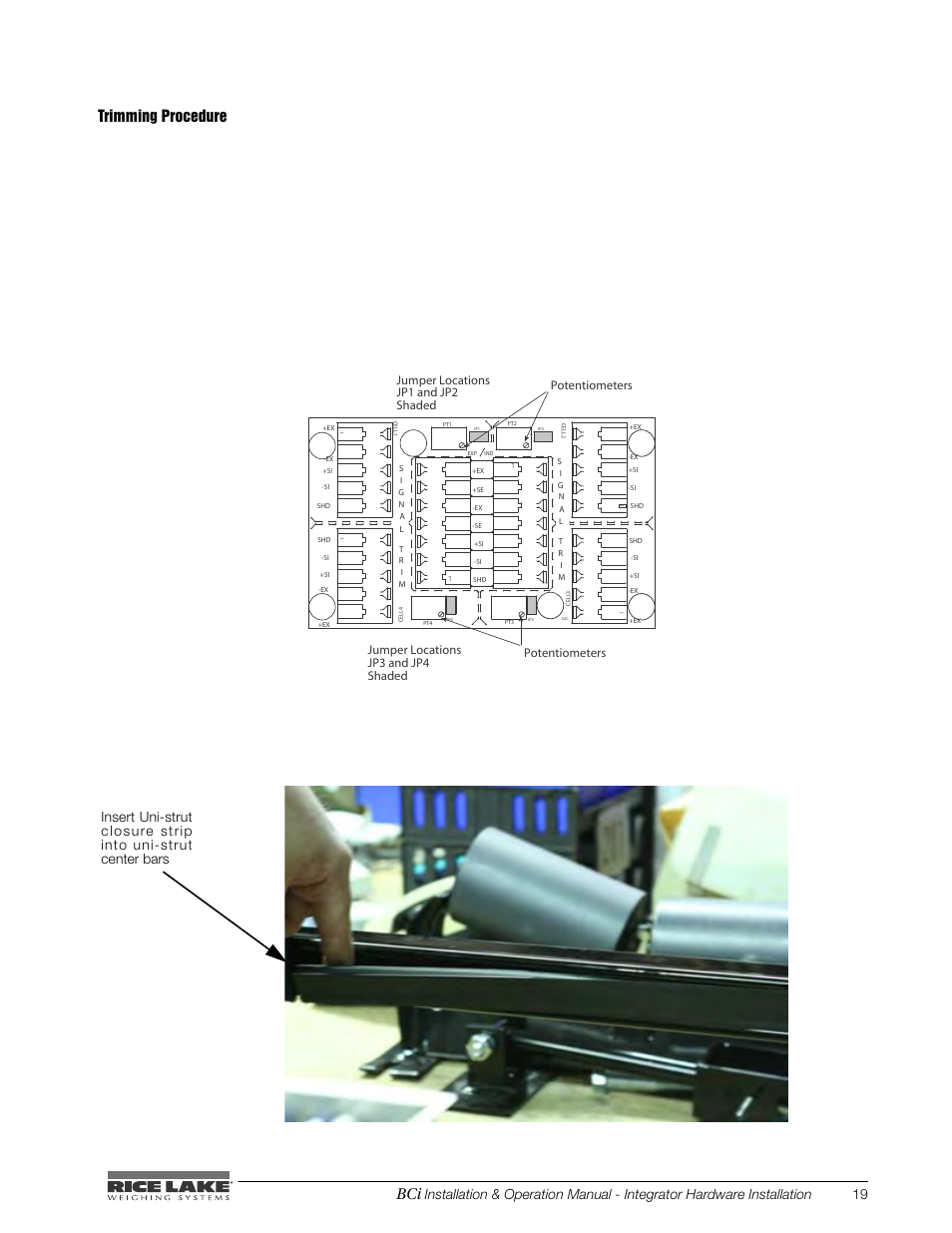 Trimming procedure, Figure 2-9. potentiometer location, Figure 2-10. insert uni-strut closure strip | Rice Lake BCi Belt Scale - Installation & Operation Manual Version 2.00 User Manual | Page 25 / 74