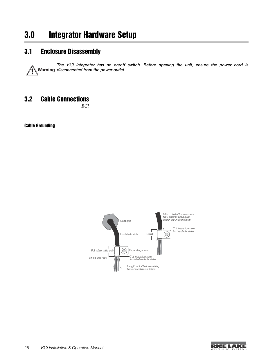 0 integrator hardware setup, 1 enclosure disassembly, 2 cable connections | Cable grounding, Integrator hardware setup | Rice Lake BCi Belt Scale - Installation & Operation Manual Version 2.00 User Manual | Page 32 / 74