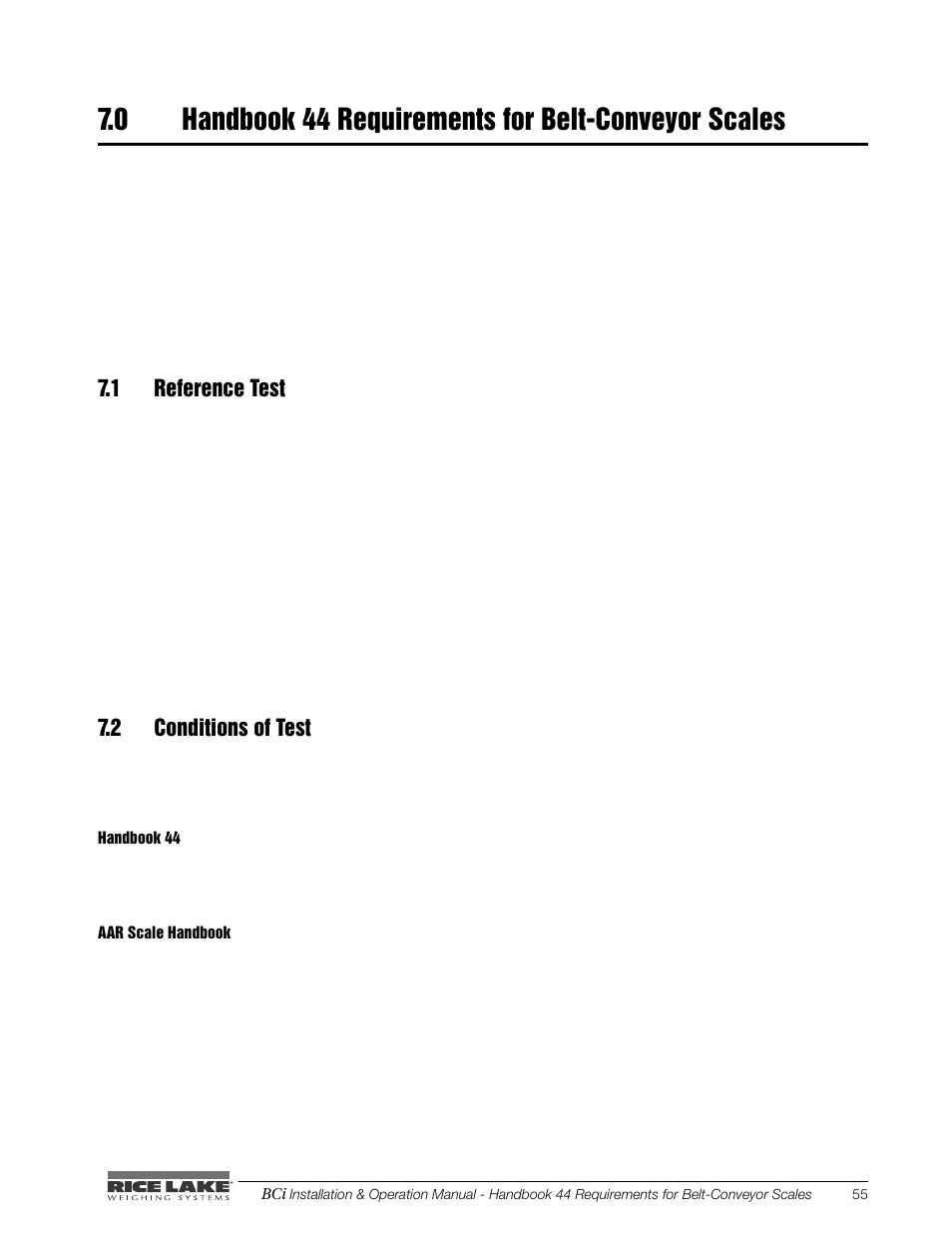 1 reference test, 2 conditions of test, Handbook 44 | Aar scale handbook, Handbook 44 requirements for belt-conveyor scales, 1 reference test 7.2 conditions of test | Rice Lake BCi Belt Scale - Installation & Operation Manual Version 2.00 User Manual | Page 61 / 74