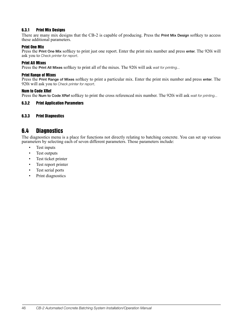 1 print mix designs, 2 print application parameters, 3 print diagnostics | 4 diagnostics, Print mix designs, Print application parameters, Print diagnostics | Rice Lake CB-2 Concrete Batch Controller Version 1.0 User Manual | Page 50 / 60