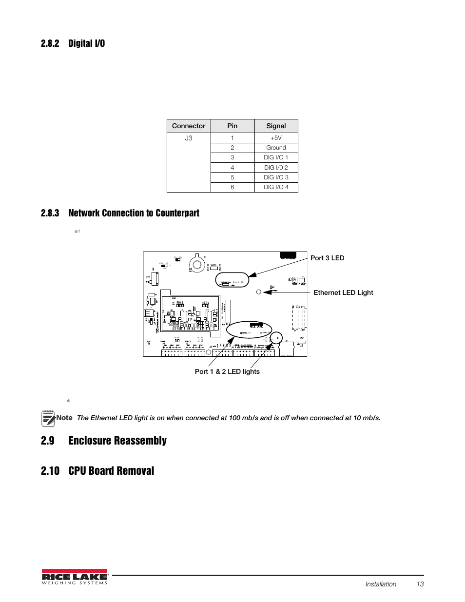 2 digital i/o, 3 network connection to counterpart, 9 enclosure reassembly | 10 cpu board removal, Serial communications, Digital i/o, Network connection to counterpart, Table 2-4. j3 pin assignments (digital i/o), Figure 2-10. led light locations | Rice Lake Counterpart Configurable Counting Indicator - Installation and Operation Manual V2.3 - Rev C User Manual | Page 19 / 112