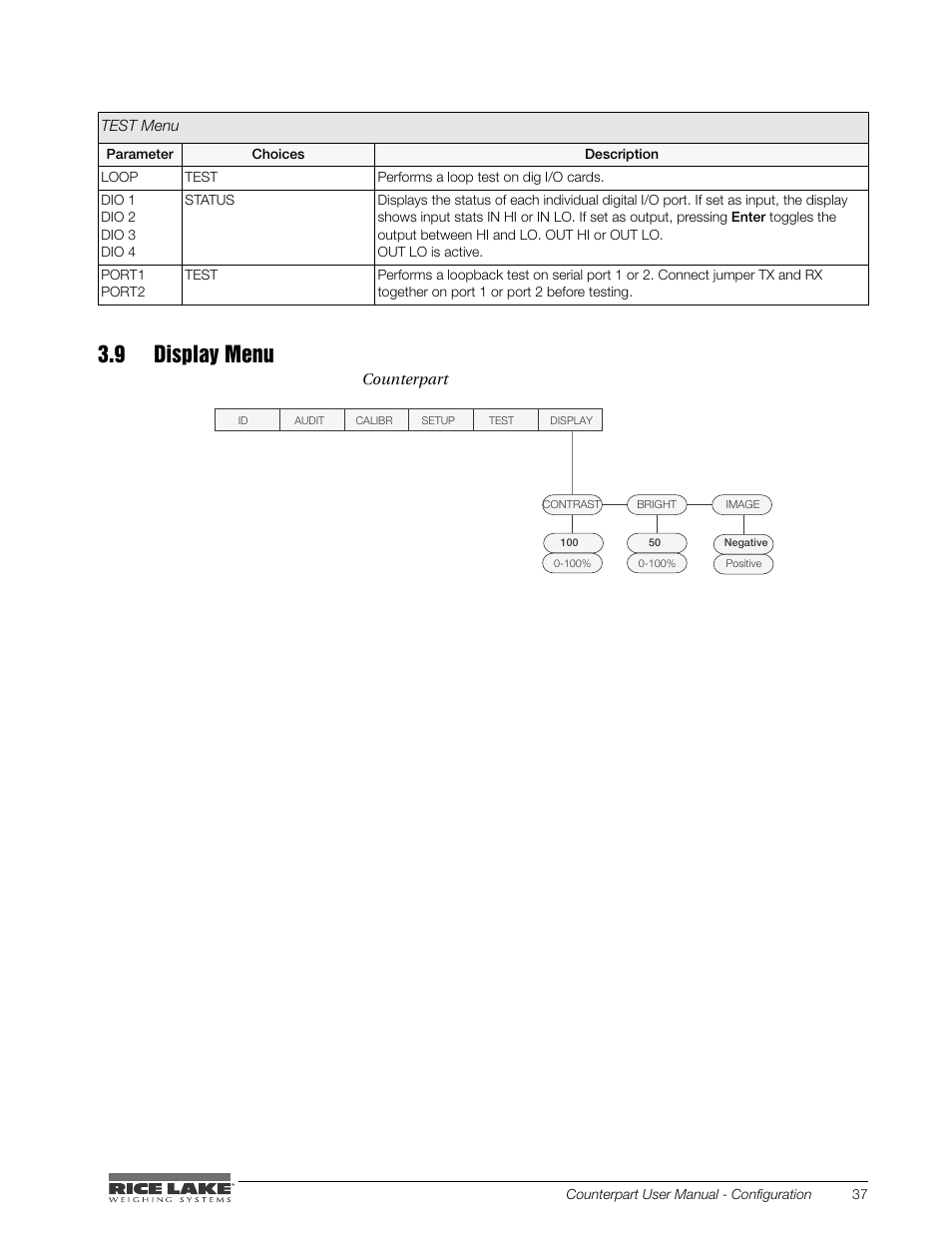 9 display menu, There are three display settings on the | Rice Lake Counterpart Configurable Counting Indicator - User Manual - Version 1.0 User Manual | Page 43 / 87