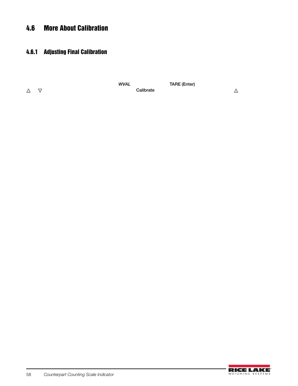 6 more about calibration, 1 adjusting final calibration, Adjusting final calibration | Rice Lake Counterpart Configurable Counting Indicator - User Manual Rev. E - Version 2.5 User Manual | Page 64 / 112