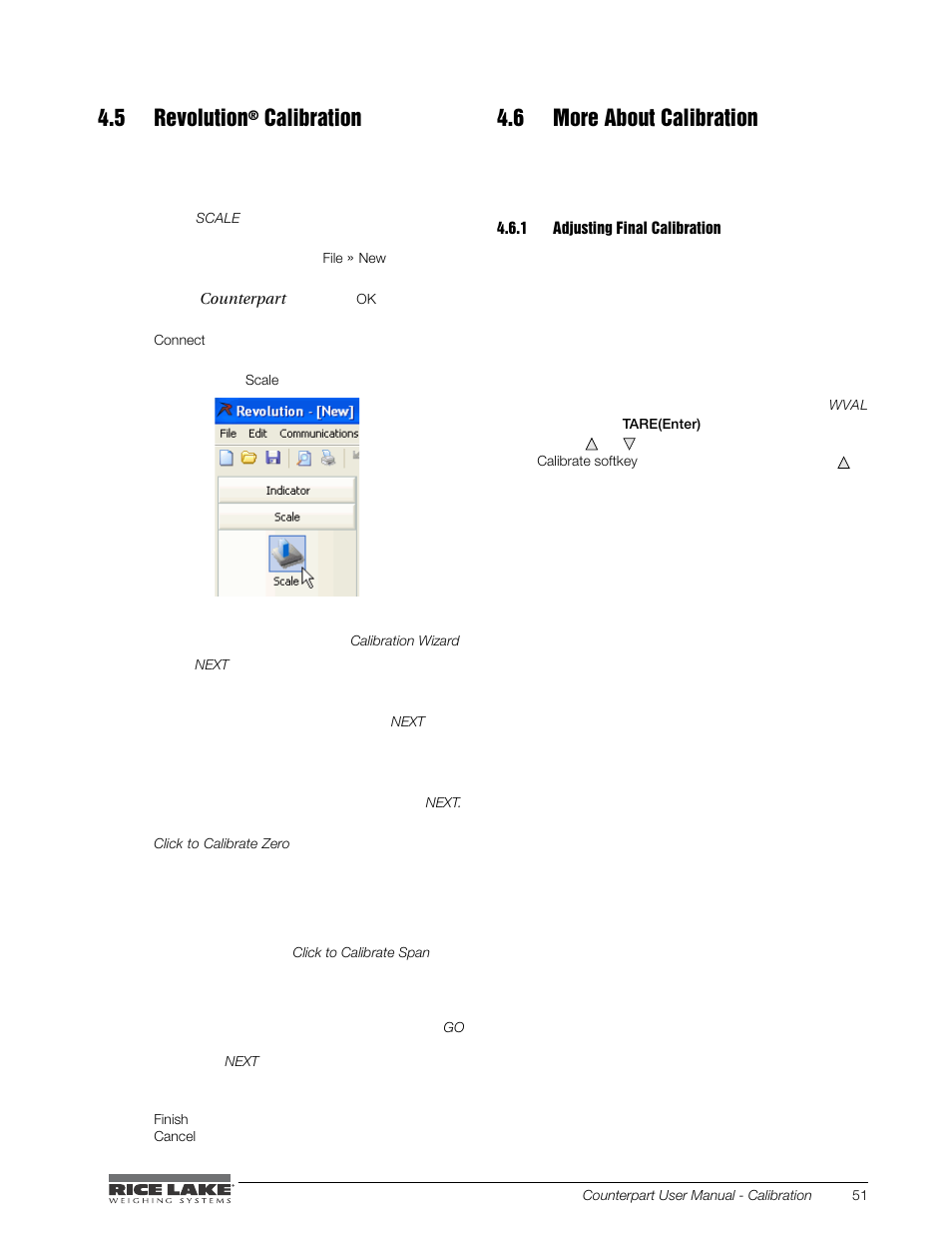 5 revolution® calibration, 6 more about calibration, 1 adjusting final calibration | Adjusting final calibration, 5 revolution, Calibration | Rice Lake Counterpart Configurable Counting Indicator - User Manual - Version 2.1 User Manual | Page 57 / 101