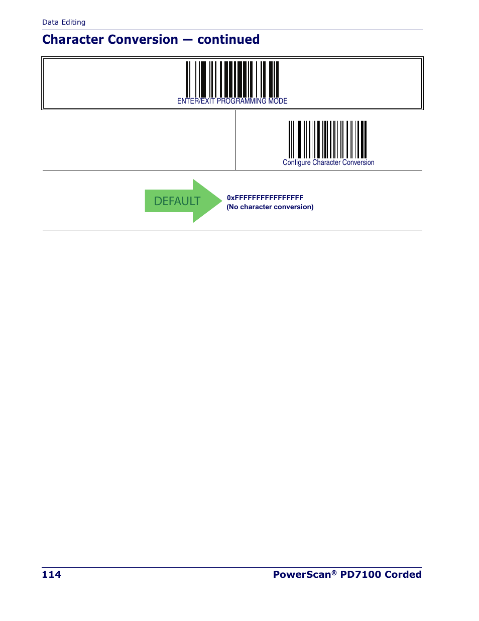 Default, Character conversion — continued | Rice Lake Datalogic PowerScan PD7100 Series Laser Scanner User Manual | Page 122 / 324