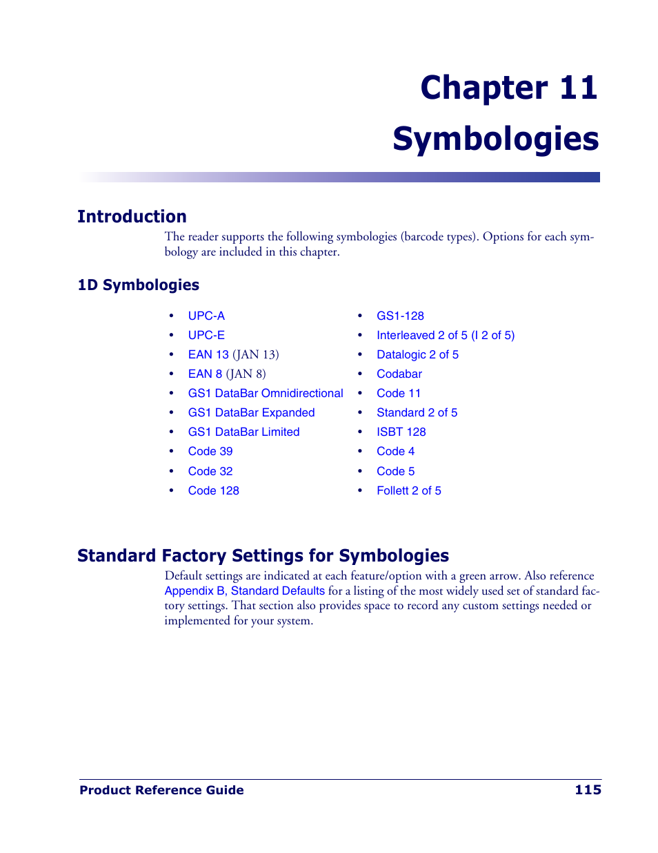 Symbologies, Introduction, 1d symbologies | Standard factory settings for symbologies, Chapter 11. symbologies, Chapter 11, symbologies, Defines options for all symbo, Ence the, Chapter 11 symbologies | Rice Lake Datalogic PowerScan PD7100 Series Laser Scanner User Manual | Page 123 / 324