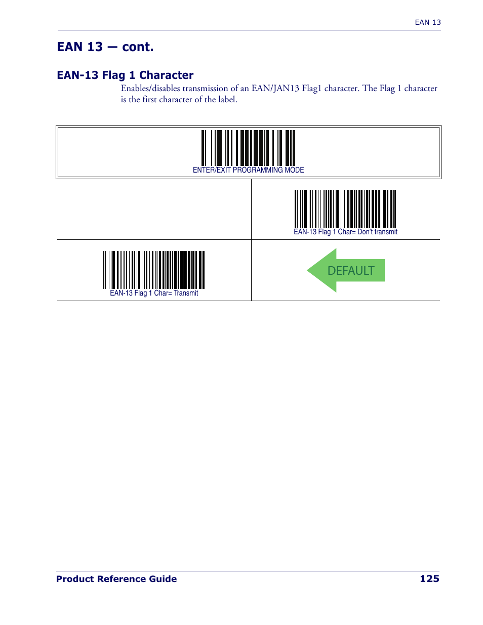 Ean-13 flag 1 character, Default, Ean 13 — cont | Rice Lake Datalogic PowerScan PD7100 Series Laser Scanner User Manual | Page 133 / 324