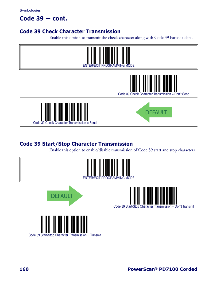 Code 39 check character transmission, Code 39 start/stop character transmission, Default | Code 39 — cont | Rice Lake Datalogic PowerScan PD7100 Series Laser Scanner User Manual | Page 168 / 324