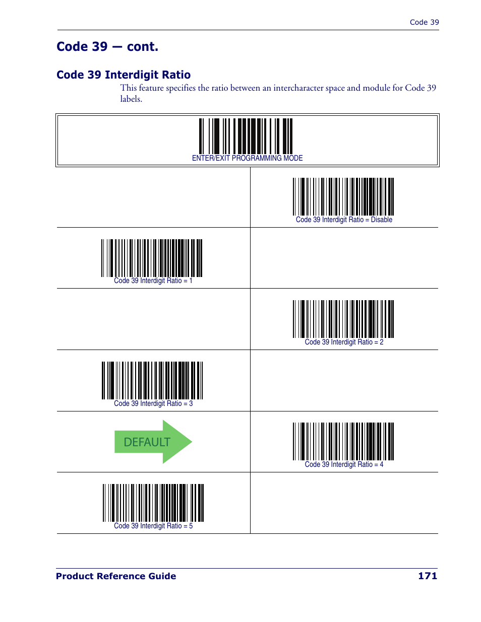 Code 39 interdigit ratio, Default, Code 39 — cont | Rice Lake Datalogic PowerScan PD7100 Series Laser Scanner User Manual | Page 179 / 324