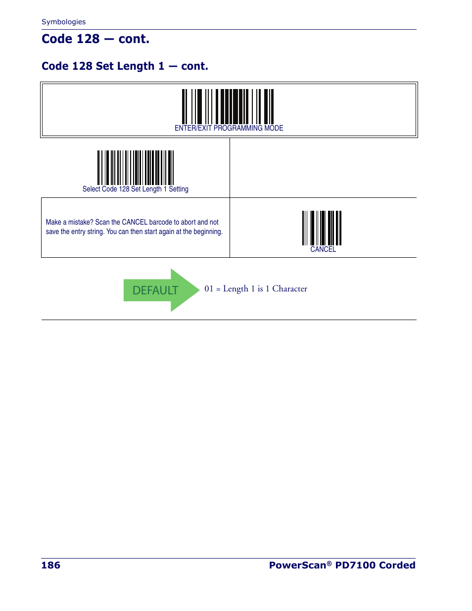 Default, Code 128 — cont, Code 128 set length 1 — cont | Rice Lake Datalogic PowerScan PD7100 Series Laser Scanner User Manual | Page 194 / 324
