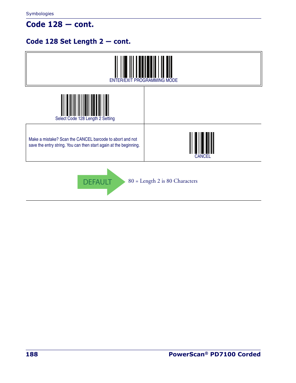 Default, Code 128 — cont, Code 128 set length 2 — cont | Rice Lake Datalogic PowerScan PD7100 Series Laser Scanner User Manual | Page 196 / 324