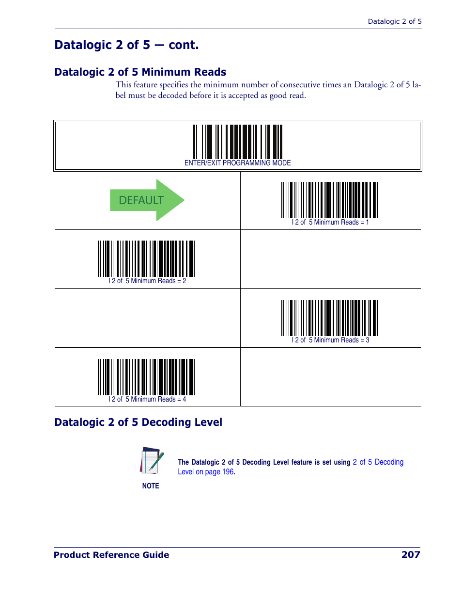 Datalogic 2 of 5 minimum reads, Datalogic 2 of 5 decoding level, Default | Datalogic 2 of 5 — cont | Rice Lake Datalogic PowerScan PD7100 Series Laser Scanner User Manual | Page 215 / 324