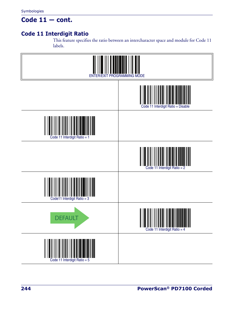 Code 11 interdigit ratio, Default, Code 11 — cont | Rice Lake Datalogic PowerScan PD7100 Series Laser Scanner User Manual | Page 252 / 324