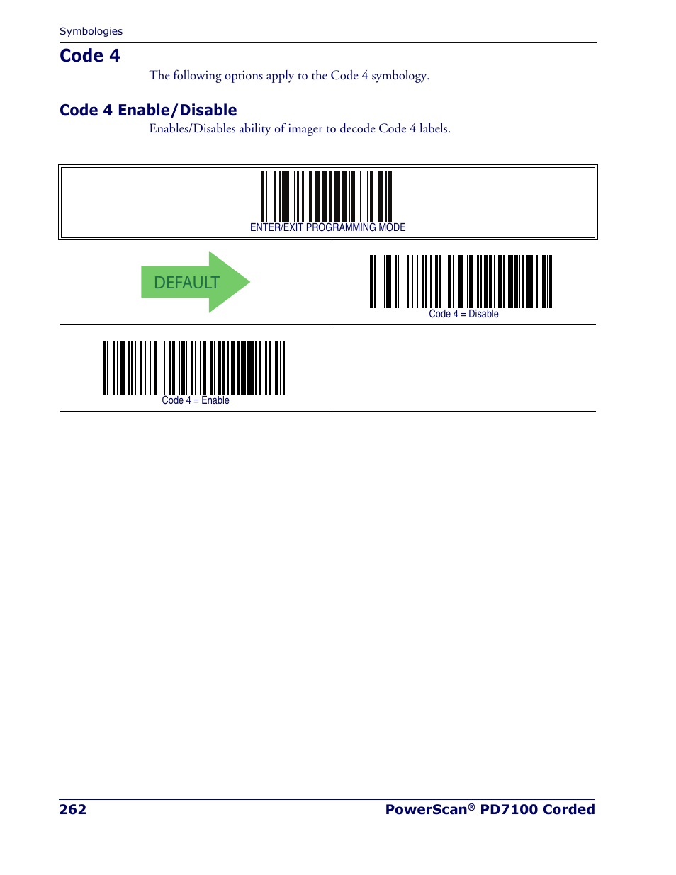 Code 4, Code 4 enable/disable, Default | Rice Lake Datalogic PowerScan PD7100 Series Laser Scanner User Manual | Page 270 / 324