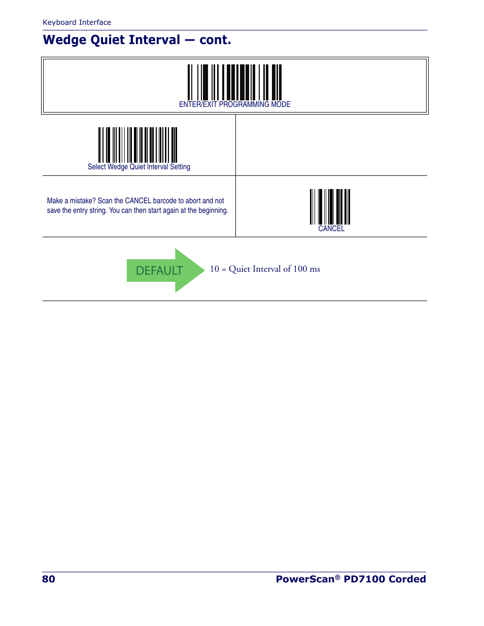 Default, Wedge quiet interval — cont | Rice Lake Datalogic PowerScan PD7100 Series Laser Scanner User Manual | Page 88 / 324