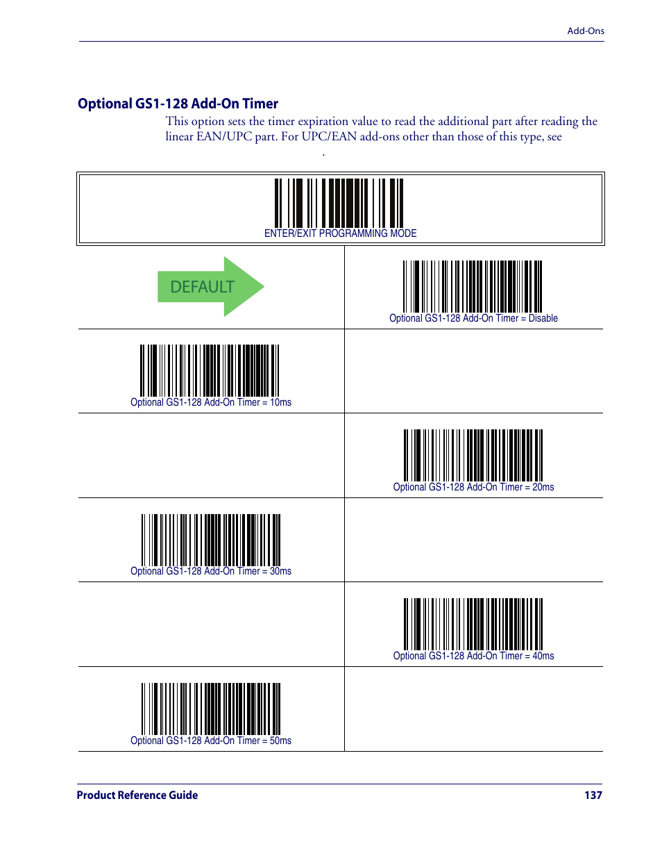 Optional gs1-128 add-on timer, Optional gs1-128 add-on, Default | Add-ons — cont | Rice Lake Datalogic QuickScan QD2100 Linear Imager Hand-held Scanner User Manual | Page 145 / 320