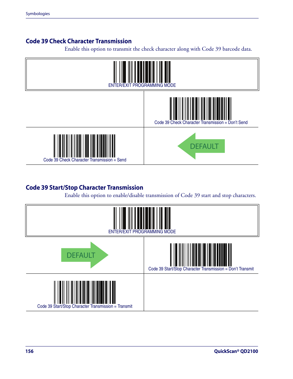 Code 39 check character transmission, Code 39 start/stop character transmission, Default | Code 39 — cont | Rice Lake Datalogic QuickScan QD2100 Linear Imager Hand-held Scanner User Manual | Page 164 / 320