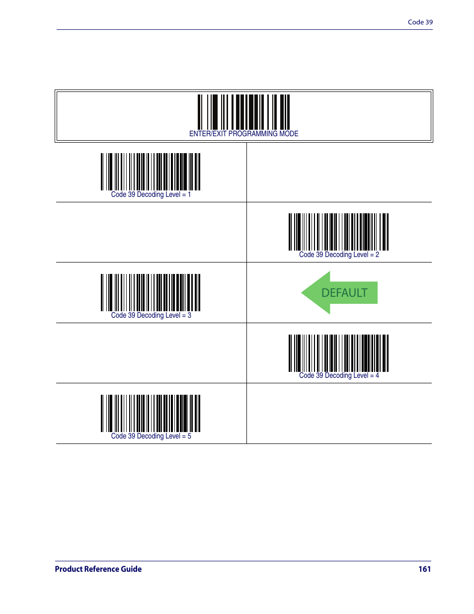 Default, Code 39 — cont, Code 39 decoding level — cont | Rice Lake Datalogic QuickScan QD2100 Linear Imager Hand-held Scanner User Manual | Page 169 / 320