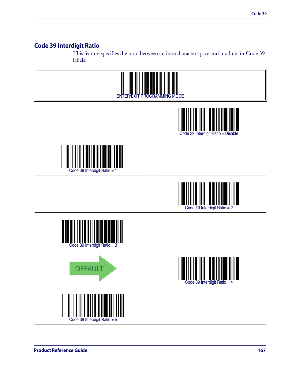 Code 39 interdigit ratio, Default, Code 39 — cont | Rice Lake Datalogic QuickScan QD2100 Linear Imager Hand-held Scanner User Manual | Page 175 / 320