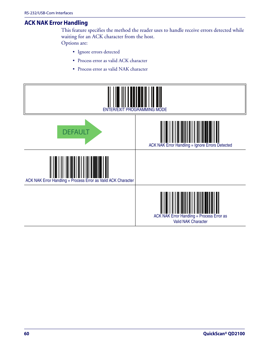 Ack nak error handling, Default | Rice Lake Datalogic QuickScan QD2100 Linear Imager Hand-held Scanner User Manual | Page 68 / 320