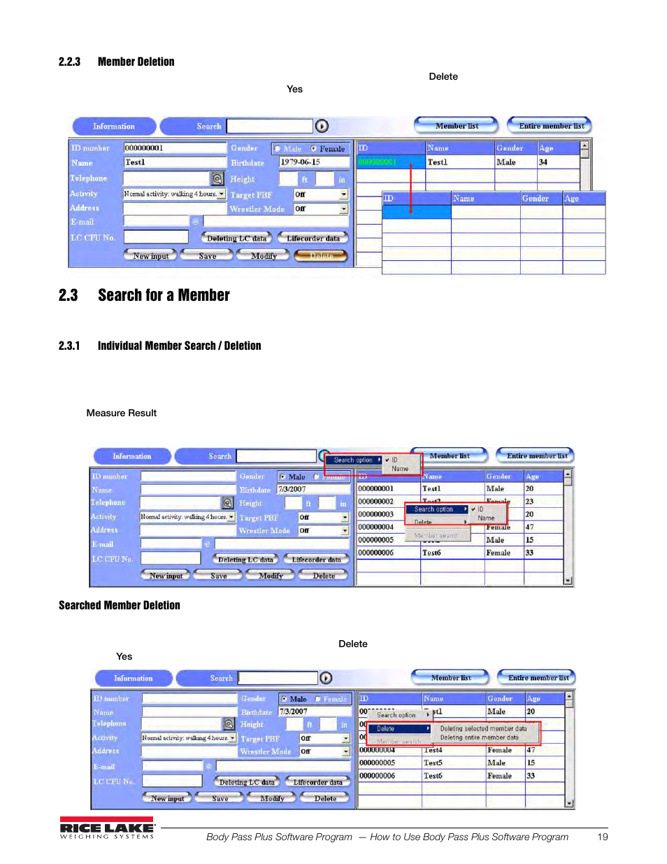 3 member deletion, 3 search for a member, 1 individual member search / deletion | Rice Lake Upper Body Single Frequency Composition Analyzer - D1000-2 - Pass Plus Software User Manual | Page 23 / 38