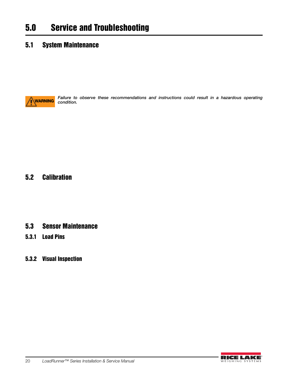 0 service and troubleshooting, 1 system maintenance, 2 calibration | 3 sensor maintenance, 1 load pins, 2 visual inspection, Service and troubleshooting, Load pins, Visual inspection | Rice Lake Loadrunner Dump Truck Systems Kit User Manual | Page 24 / 29
