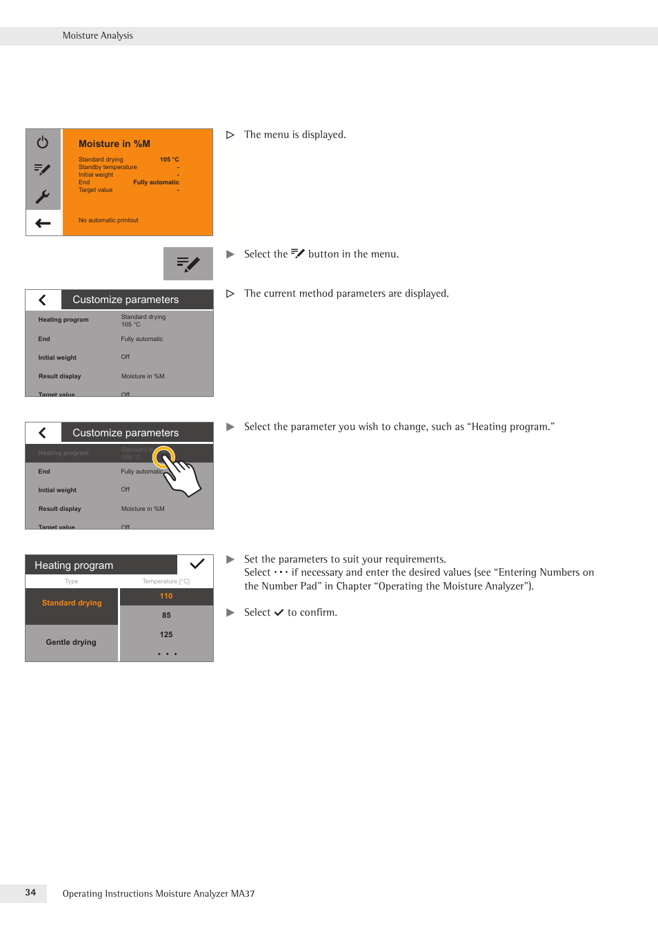 Y the menu is displayed . t select the, Button in the menu, Y the current method parameters are displayed | Rice Lake MA37 Sartorius Moisture Analyzer User Manual | Page 34 / 69