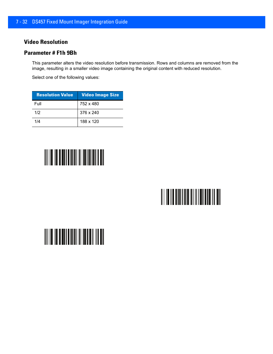 Video resolution, Video resolution -32, Video resolution parameter # f1h 9bh | Rice Lake Motorola DS457 Laser Scanner User Manual | Page 126 / 428